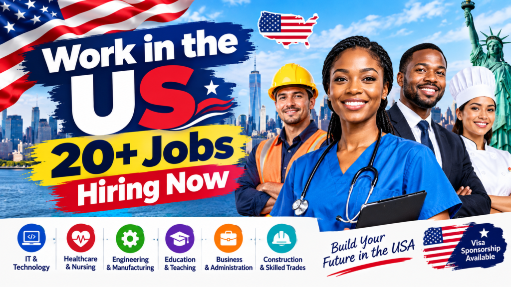 Work in the US 20+ Jobs Hiring Now in 2026